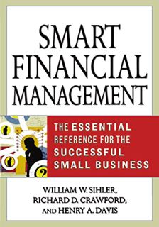 VIEW EBOOK EPUB KINDLE PDF Smart Financial Management: The Essential Reference for the Successful Sm