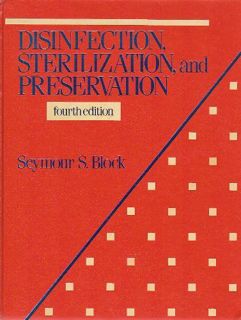 ACCESS [KINDLE PDF EBOOK EPUB] Disinfection, Sterlization, and Preservation by unknown 🖌️