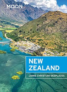 VIEW EPUB KINDLE PDF EBOOK Moon New Zealand (Travel Guide) by  Jamie Christian Desplaces 📒