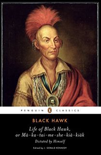 [View] [EPUB KINDLE PDF EBOOK] Life of Black Hawk, or Ma-ka-tai-me-she-kia-kiak: Dictated by Himself