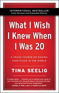 ACCESS [EPUB KINDLE PDF EBOOK] What I Wish I Knew When I Was 20 - 10th Anniversary Edition: A Crash