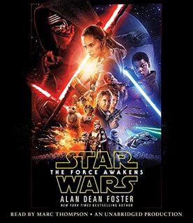 [Get] [KINDLE PDF EBOOK EPUB] The Force Awakens (Star Wars) by  Alan Dean Foster &  Marc Thompson 💑