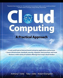 View [PDF EBOOK EPUB KINDLE] Cloud Computing: A Practical Approach by  Toby Velte,Anthony Velte,Robe