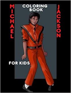 [GET] [KINDLE PDF EBOOK EPUB] Michael Jackson Coloring Book for Kids: Michael Jackson Coloring Sheet