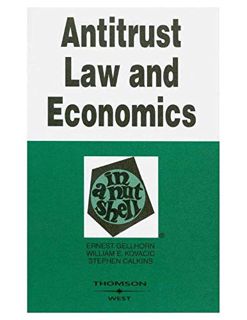 [View] [PDF EBOOK EPUB KINDLE] Antitrust Law and Economics in a Nutshell by  Ernest Gellhorn,William