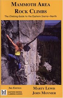 Read KINDLE PDF EBOOK EPUB Mammoth Area Rock Climbs, Third Edition (Eastern Sierra Climbing Guides)