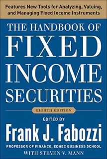 [ACCESS] [EBOOK EPUB KINDLE PDF] The Handbook of Fixed Income Securities, Eighth Edition by  Frank F