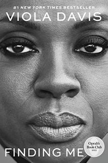 [View] [PDF EBOOK EPUB KINDLE] Finding Me: A Memoir by  Viola Davis 💜
