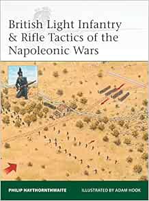 ACCESS [PDF EBOOK EPUB KINDLE] British Light Infantry & Rifle Tactics of the Napoleonic Wars (Elite)