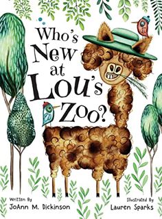 [READ] [EBOOK EPUB KINDLE PDF] Who's New At Lou's Zoo: A kid's book about kindness, compassion and a
