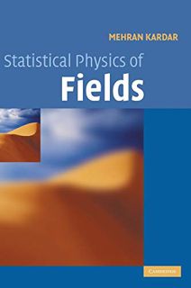Get [EBOOK EPUB KINDLE PDF] Statistical Physics of Fields by  Mehran Kardar 📒