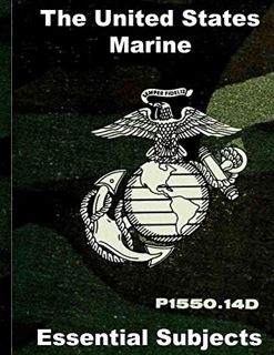 [Read] EPUB KINDLE PDF EBOOK United States Marine Essential Subjects: Classic Guidebook for United S