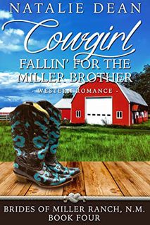 [ACCESS] [KINDLE PDF EBOOK EPUB] Cowgirl Fallin' for the Miller Brother: Western Romance (Brides of