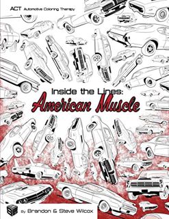 VIEW [KINDLE PDF EBOOK EPUB] Inside the Lines: American Muscle: Adult Automotive Coloring Therapy by