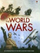ACCESS KINDLE PDF EBOOK EPUB The World Wars by  Paul Dowswell,Ruth Brocklehurst,Henry Brook,Jane Chi