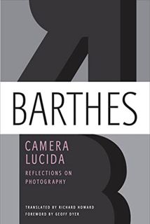 View [PDF EBOOK EPUB KINDLE] Camera Lucida: Reflections on Photography by  Roland Barthes &  Richard
