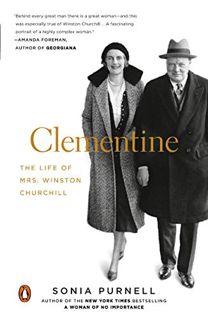 VIEW PDF EBOOK EPUB KINDLE Clementine: The Life of Mrs. Winston Churchill by  Sonia Purnell 📰