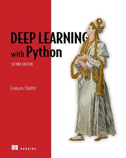 [Get] PDF EBOOK EPUB KINDLE Deep Learning with Python, Second Edition by unknown 📖