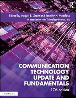 Access [EPUB KINDLE PDF EBOOK] Communication Technology Update and Fundamentals by August E. Grant,J