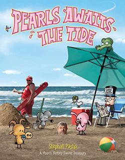 [Read] [EBOOK EPUB KINDLE PDF] Pearls Awaits the Tide: A Pearls Before Swine Treasury by  Stephan Pa