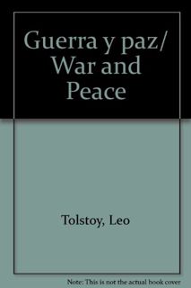 ACCESS [EBOOK EPUB KINDLE PDF] Guerra y paz/ War and Peace (Spanish Edition) by  Tolstoy &  Leo 📌