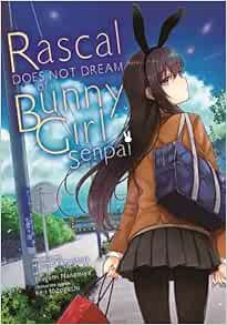 ACCESS [PDF EBOOK EPUB KINDLE] Rascal Does Not Dream of Bunny Girl Senpai (manga) (Rascal Does Not D