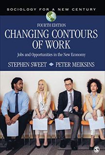 [VIEW] EPUB KINDLE PDF EBOOK Changing Contours of Work: Jobs and Opportunities in the New Economy (S