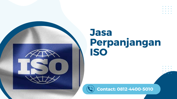 Jasa Perpanjangan ISO