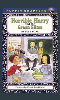 {READ} ❤ Horrible Harry and the Green Slime     Paperback – March 1, 1998 Online Book