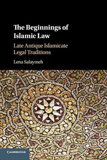 [Read] KINDLE PDF EBOOK EPUB The Beginnings of Islamic Law: Late Antique Islamicate Legal Traditions