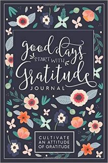 [PDF❤️Download✔️ Good Days Start With Gratitude: A 52 Week Guide To Cultivate An Attitude Of Gratitu