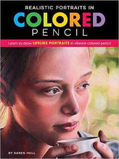 eBooks ✔️ Download Realistic Portraits in Colored Pencil: Learn to draw lifelike portraits in vibran