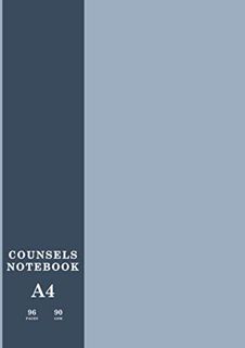 Get EPUB KINDLE PDF EBOOK Counsels Notebook: A4 Non-Perforated Line Ruled Counsel Notebooks | Legal