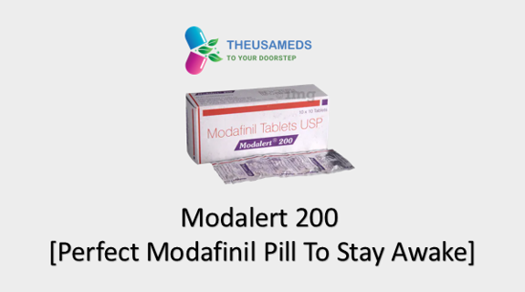 Modalert 200【Perfect Modafinil Pill to Stay Awake】
