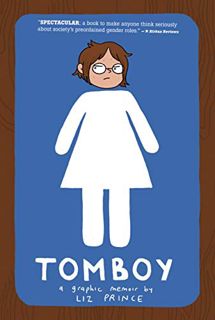 ACCESS [EPUB KINDLE PDF EBOOK] Tomboy: A Graphic Memoir by Liz Prince ...