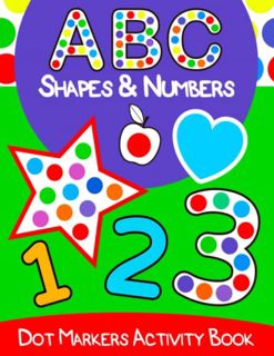 READ [KINDLE PDF EBOOK EPUB] Dot Markers Activity Book: Learn the Alphabet A to Z, Numbers 1-10, and