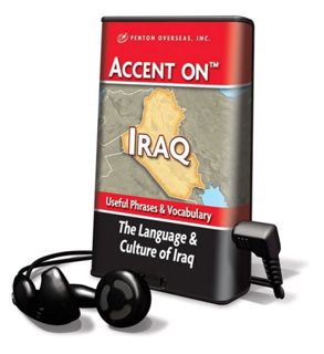 [GET] EPUB KINDLE PDF EBOOK Accent on Iraq: The Language & Culture of Iraq: Useful Phrases & Vocabul