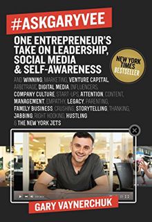 VIEW EPUB KINDLE PDF EBOOK #AskGaryVee: One Entrepreneur's Take on Leadership, Social Media, and Sel