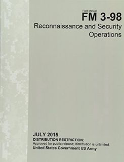 [GET] [EPUB KINDLE PDF EBOOK] Field Manual FM 3-98 Reconnaissance and Security Operations July 2015