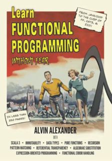 Read [EBOOK EPUB KINDLE PDF] Learn Functional Programming Without Fear: A Java/Kotlin/OOP teacher ta