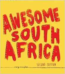 [VIEW] [EPUB KINDLE PDF EBOOK] Awesome South Africa by unknown 📧