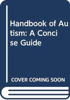 [Read] [EPUB KINDLE PDF EBOOK] Handbook of Autism: A Concise Guide by  Diane E. Treadwell-deering &