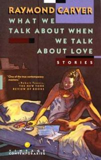 download EPub What We Talk About When We Talk About Love By Raymond Carver on Mac New Volumes