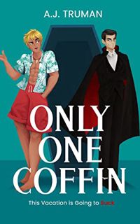 [Access] [KINDLE PDF EBOOK EPUB] Only One Coffin: A Paranormal MM Romance by  A.J. Truman ✔️