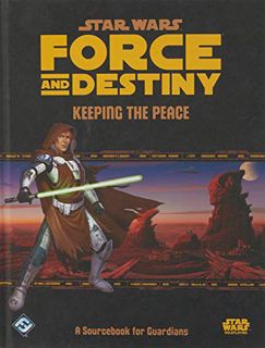 [READ] EPUB KINDLE PDF EBOOK Fantasy Flight Games SWF24 Star Wars RPG Force and Destiny Keeping The