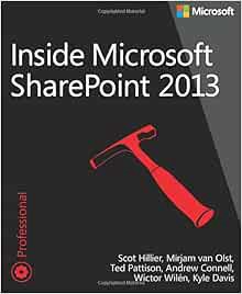VIEW [EBOOK EPUB KINDLE PDF] Inside Microsoft SharePoint 2013 (Developer Reference) by Scot Hillier,