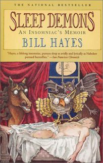 [ACCESS] [PDF EBOOK EPUB KINDLE] Sleep Demons: An Insomniac's Memoir by  Bill Hayes 🖋️