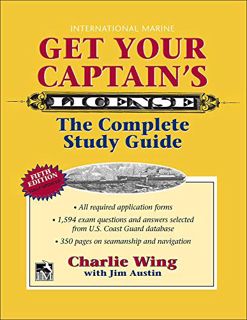 ACCESS [KINDLE PDF EBOOK EPUB] Get Your Captain's License, 5th by  Charlie Wing 📁