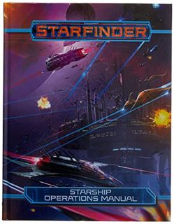 Read [KINDLE PDF EBOOK EPUB] Starfinder RPG: Starship Operations Manual by  Paizo Staff 📙