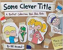 GET EPUB KINDLE PDF EBOOK Some Clever Title: A FoxTrot Collection Blah Blah Blah (Volume 41) by Bill
